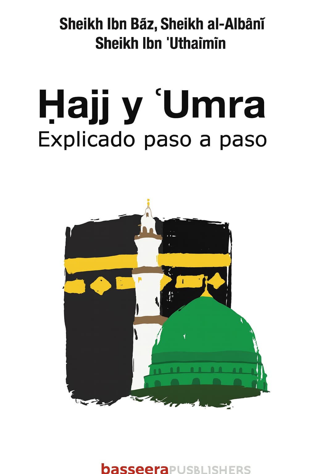 Hajj y Umrah explicado paso a paso